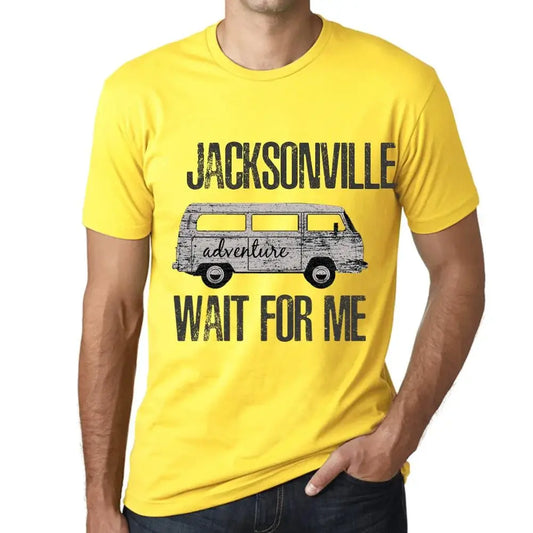 Men's Graphic T-Shirt Adventure Wait For Me In Jacksonville Limited Edition Short Sleeve Tee-Shirt Vintage Birthday Gift Novelty