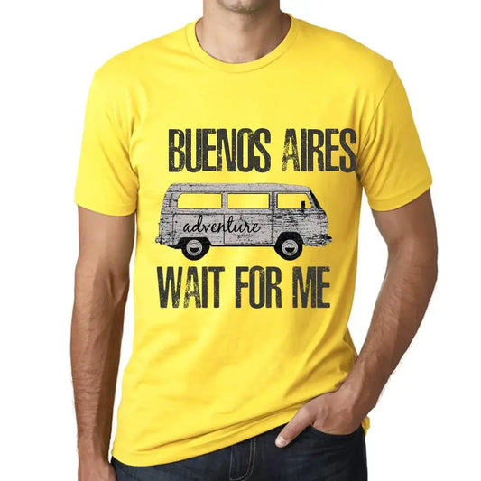 Men's Graphic T-Shirt Adventure Wait For Me In Buenos Aires Limited Edition Short Sleeve Tee-Shirt Vintage Birthday Gift Novelty