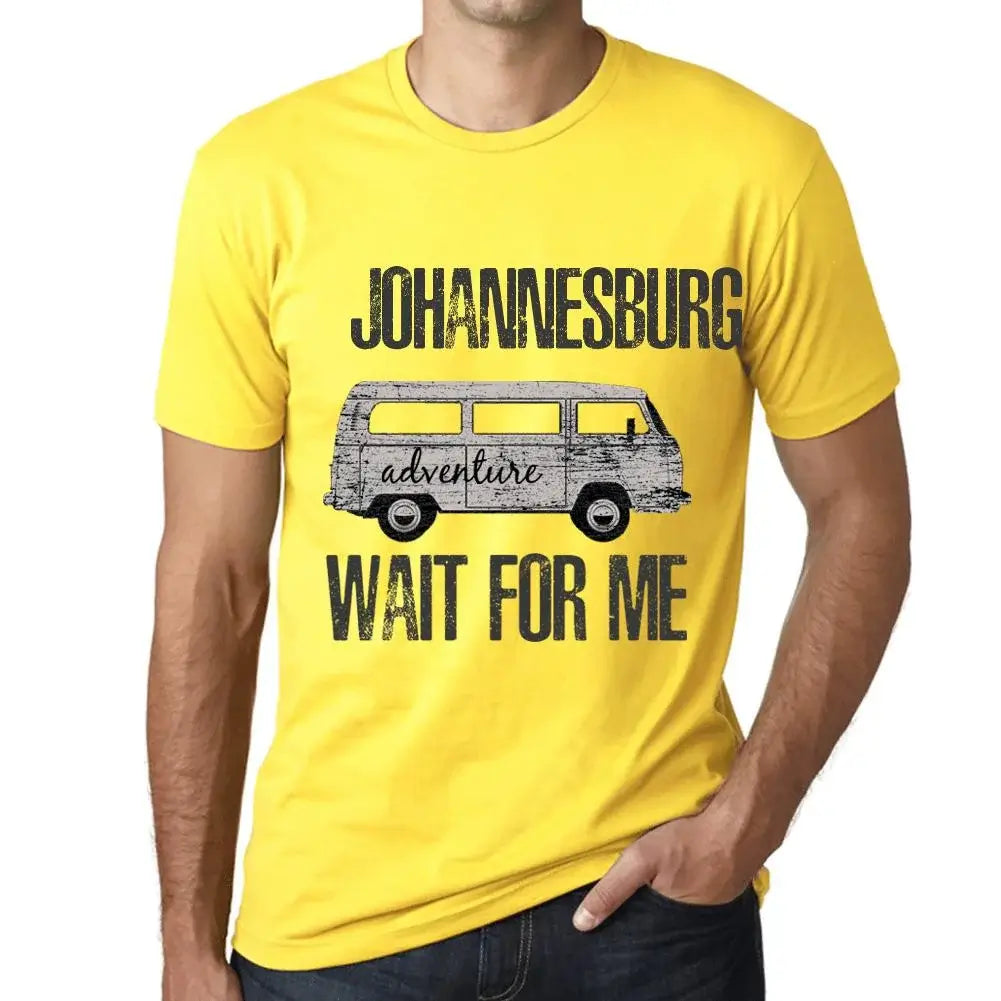 Men's Graphic T-Shirt Adventure Wait For Me In Johannesburg Limited Edition Short Sleeve Tee-Shirt Vintage Birthday Gift Novelty