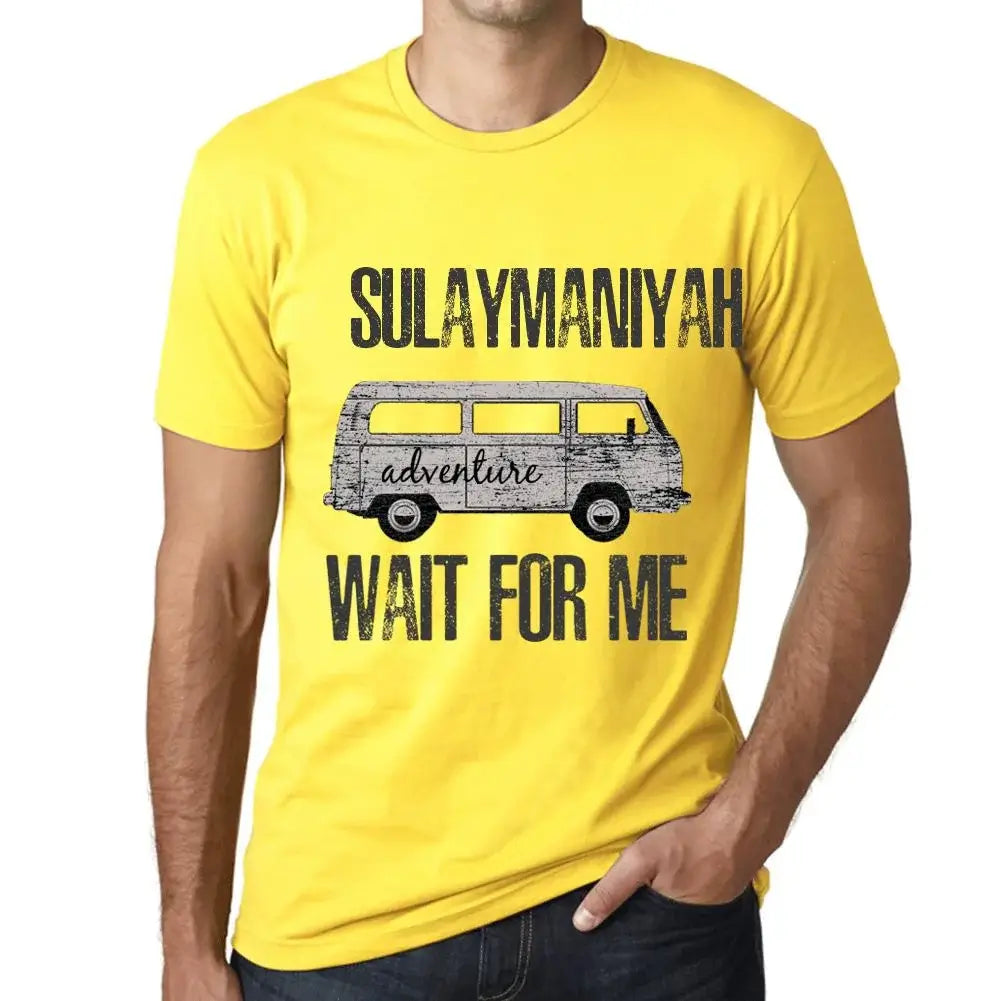 Men's Graphic T-Shirt Adventure Wait For Me In Sulaymaniyah Limited Edition Short Sleeve Tee-Shirt Vintage Birthday Gift Novelty