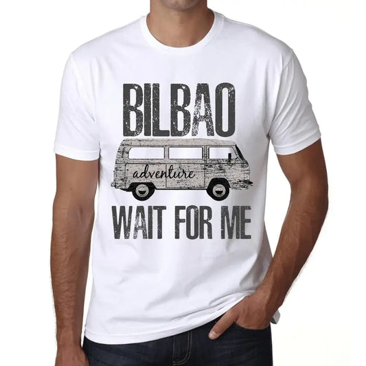 Men's Graphic T-Shirt Adventure Wait For Me In Bilbao Limited Edition Short Sleeve Tee-Shirt Vintage Birthday Gift Novelty