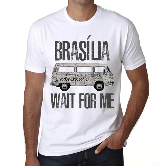 Men's Graphic T-Shirt Adventure Wait For Me In Brasília Limited Edition Short Sleeve Tee-Shirt Vintage Birthday Gift Novelty