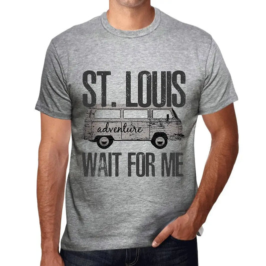 Men's Graphic T-Shirt Adventure Wait For Me In St Louis Limited Edition Short Sleeve Tee-Shirt Vintage Birthday Gift Novelty