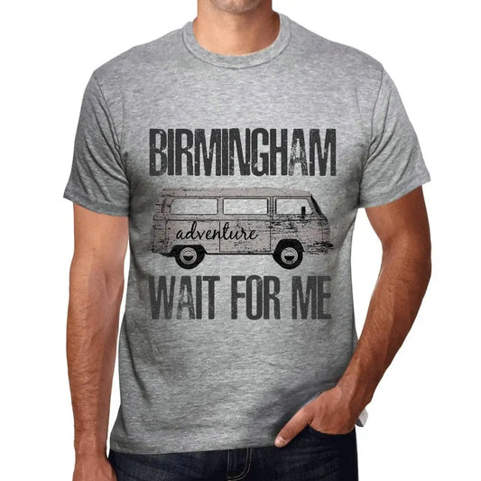 Men's Graphic T-Shirt Adventure Wait For Me In Birmingham Limited Edition Short Sleeve Tee-Shirt Vintage Birthday Gift Novelty