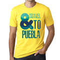 Men's Graphic T-Shirt And Travel To Puebla Eco-Friendly Limited Edition Short Sleeve Tee-Shirt Vintage Birthday Gift Novelty