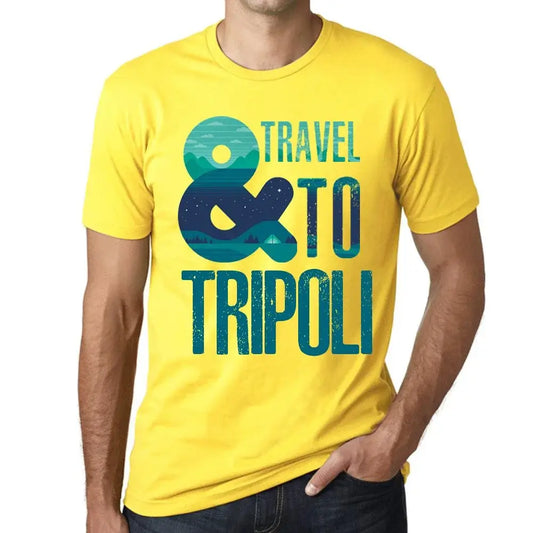 Men's Graphic T-Shirt And Travel To Tripoli Eco-Friendly Limited Edition Short Sleeve Tee-Shirt Vintage Birthday Gift Novelty