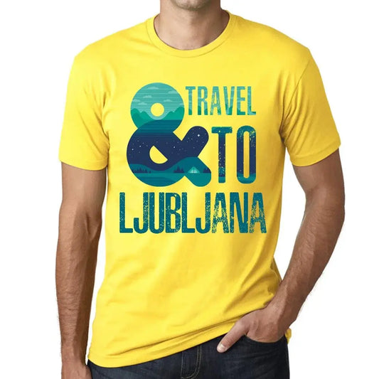 Men's Graphic T-Shirt And Travel To Ljubljana Eco-Friendly Limited Edition Short Sleeve Tee-Shirt Vintage Birthday Gift Novelty