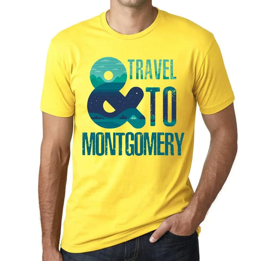 Men's Graphic T-Shirt And Travel To Montgomery Eco-Friendly Limited Edition Short Sleeve Tee-Shirt Vintage Birthday Gift Novelty
