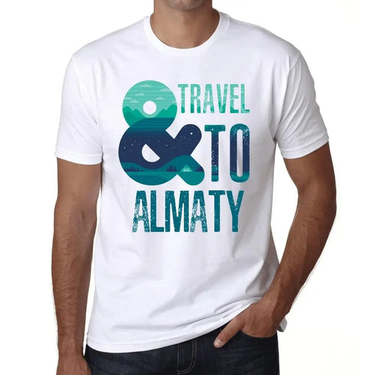 Men's Graphic T-Shirt And Travel To Almaty Eco-Friendly Limited Edition Short Sleeve Tee-Shirt Vintage Birthday Gift Novelty
