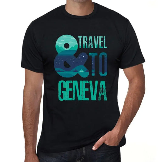 Men's Graphic T-Shirt And Travel To Geneva Eco-Friendly Limited Edition Short Sleeve Tee-Shirt Vintage Birthday Gift Novelty
