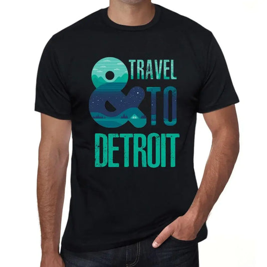 Men's Graphic T-Shirt And Travel To Detroit Eco-Friendly Limited Edition Short Sleeve Tee-Shirt Vintage Birthday Gift Novelty
