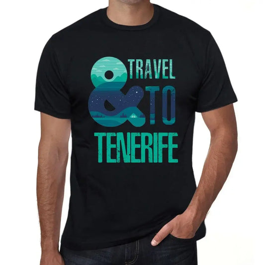 Men's Graphic T-Shirt And Travel To Tenerife Eco-Friendly Limited Edition Short Sleeve Tee-Shirt Vintage Birthday Gift Novelty
