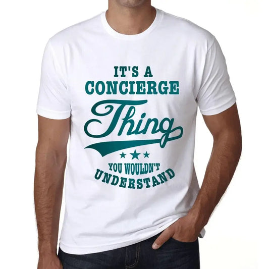 Men's Graphic T-Shirt It's A Concierge Thing You Wouldn’t Understand Limited Edition Short Sleeve Tee-Shirt Vintage Birthday Gift Novelty