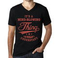 Homme Tee-Shirt Col V C'Est Une Chose Époustouflante Que Tu Ne Comprendrais Pas – It's A Mind-Blowing Thing You Wouldn’t Understand – T-Shirt Graphique Vintage Cadeau Nouveauté