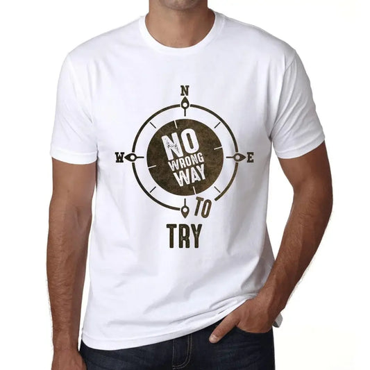 Men's Graphic T-Shirt No Wrong Way To Try Limited Edition Short Sleeve Tee-Shirt Vintage Birthday Gift Novelty