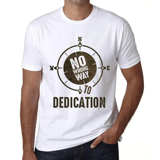 Men's Graphic T-Shirt No Wrong Way To Dedication Limited Edition Short Sleeve Tee-Shirt Vintage Birthday Gift Novelty