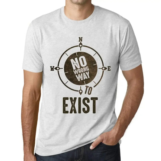 Men's Graphic T-Shirt No Wrong Way To Exist Limited Edition Short Sleeve Tee-Shirt Vintage Birthday Gift Novelty