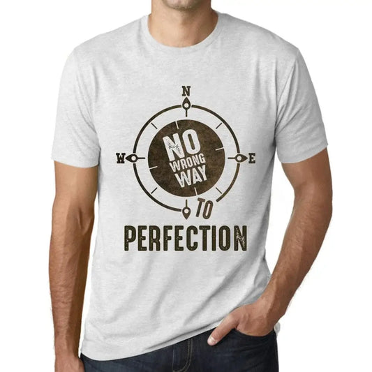 Men's Graphic T-Shirt No Wrong Way To Perfection Limited Edition Short Sleeve Tee-Shirt Vintage Birthday Gift Novelty