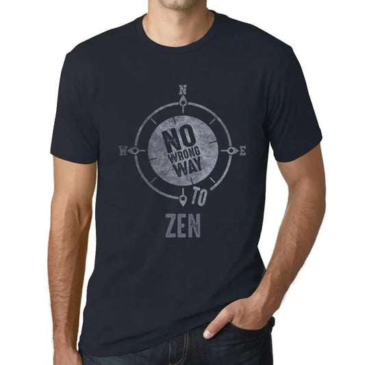 Men's Graphic T-Shirt No Wrong Way To Zen Limited Edition Short Sleeve Tee-Shirt Vintage Birthday Gift Novelty