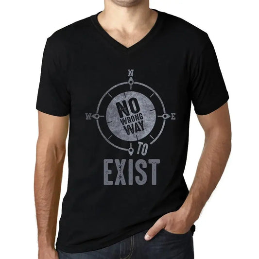 Men's Graphic T-Shirt V Neck No Wrong Way To Exist Limited Edition Short Sleeve Tee-Shirt Vintage Birthday Gift Novelty