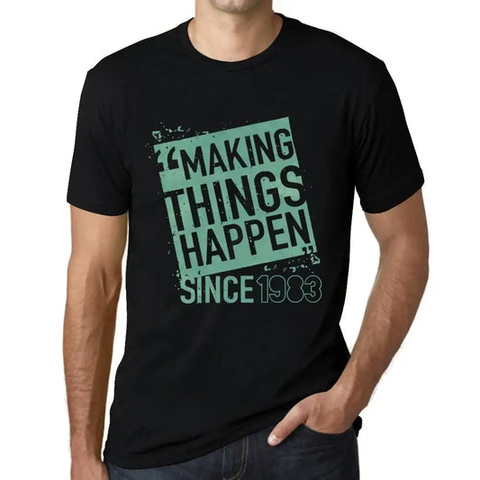 Men's Graphic T-Shirt Making Things Happen Since 1983 41st Birthday Anniversary 41 Year Old Gift 1983 Vintage Eco-Friendly Short Sleeve Novelty Tee