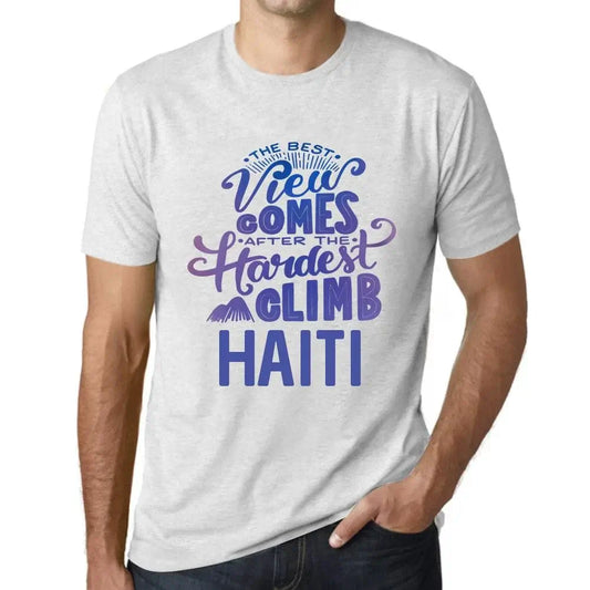 Men's Graphic T-Shirt The Best View Comes After Hardest Mountain Climb Haiti Eco-Friendly Limited Edition Short Sleeve Tee-Shirt Vintage Birthday Gift Novelty