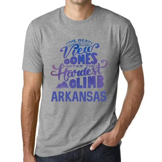 Men's Graphic T-Shirt The Best View Comes After Hardest Mountain Climb Arkansas Eco-Friendly Limited Edition Short Sleeve Tee-Shirt Vintage Birthday Gift Novelty