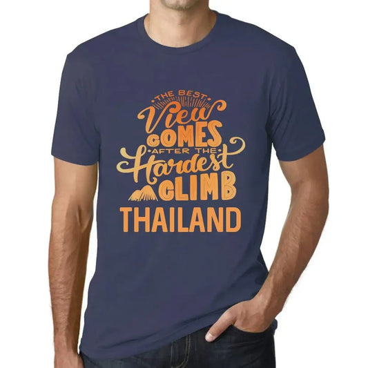 Men's Graphic T-Shirt The Best View Comes After Hardest Mountain Climb Thailand Eco-Friendly Limited Edition Short Sleeve Tee-Shirt Vintage Birthday Gift Novelty