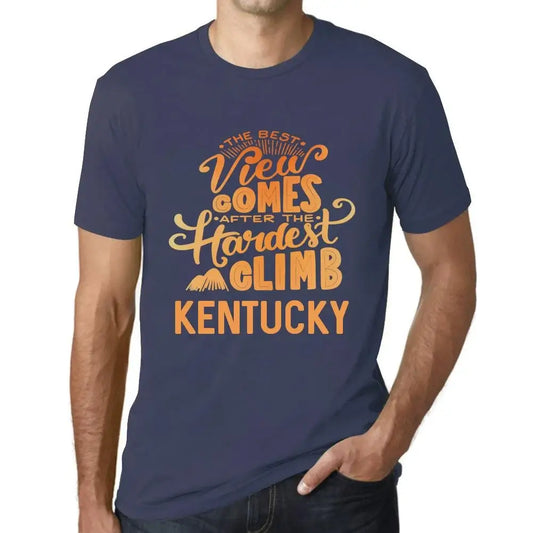 Men's Graphic T-Shirt The Best View Comes After Hardest Mountain Climb Kentucky Eco-Friendly Limited Edition Short Sleeve Tee-Shirt Vintage Birthday Gift Novelty