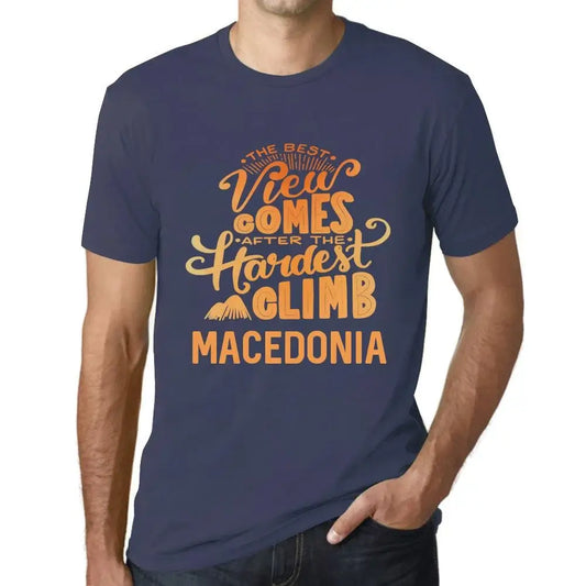 Men's Graphic T-Shirt The Best View Comes After Hardest Mountain Climb Macedonia Eco-Friendly Limited Edition Short Sleeve Tee-Shirt Vintage Birthday Gift Novelty