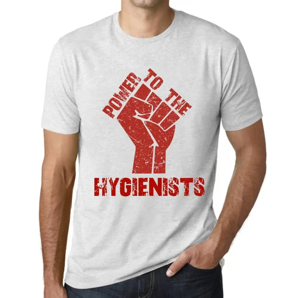 Men's Graphic T-Shirt Power To The Hygienists Limited Edition Short Sleeve Tee-Shirt Vintage Birthday Gift Novelty