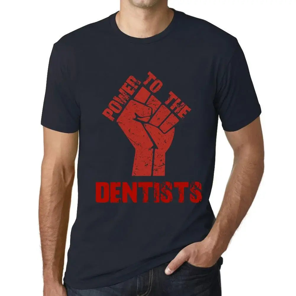 Men's Graphic T-Shirt Power To The Dentists Limited Edition Short Sleeve Tee-Shirt Vintage Birthday Gift Novelty