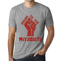 Men's Graphic T-Shirt Power To The Physicists Limited Edition Short Sleeve Tee-Shirt Vintage Birthday Gift Novelty