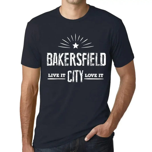 Men's Graphic T-Shirt Live It Love It Bakersfield Limited Edition Short Sleeve Tee-Shirt Vintage Birthday Gift Novelty