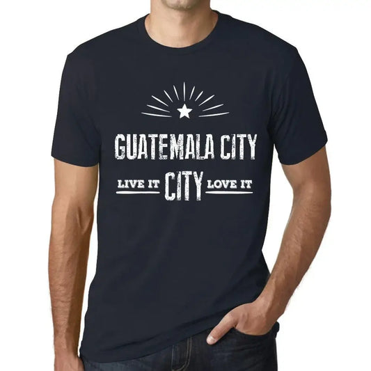 Men's Graphic T-Shirt Live It Love It Guatemala City Limited Edition Short Sleeve Tee-Shirt Vintage Birthday Gift Novelty