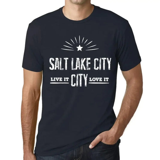 Men's Graphic T-Shirt Live It Love It Salt Lake City Limited Edition Short Sleeve Tee-Shirt Vintage Birthday Gift Novelty