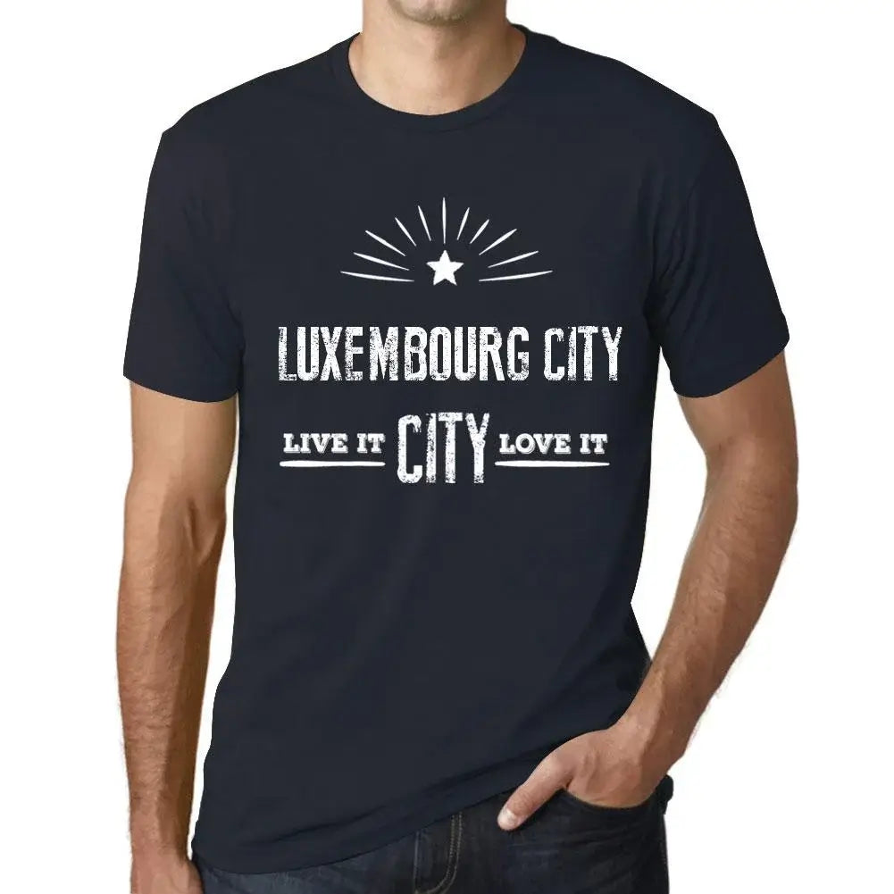 Men's Graphic T-Shirt Live It Love It Luxembourg City Limited Edition Short Sleeve Tee-Shirt Vintage Birthday Gift Novelty