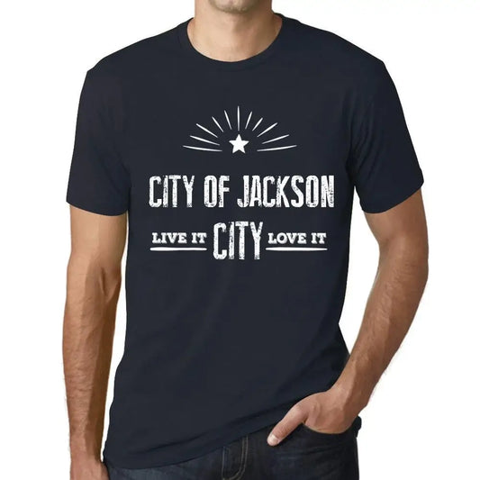 Men's Graphic T-Shirt Live It Love It City Of Jackson Limited Edition Short Sleeve Tee-Shirt Vintage Birthday Gift Novelty