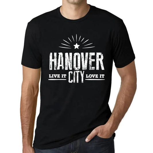 Men's Graphic T-Shirt Live It Love It Hanover Limited Edition Short Sleeve Tee-Shirt Vintage Birthday Gift Novelty