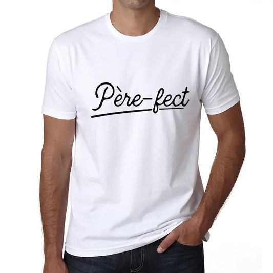 Men's Graphic T-Shirt Father-Fect Dad – Père-Fect Papa Parfait – Eco-Friendly Limited Edition Short Sleeve Tee-Shirt Vintage Birthday Gift Novelty