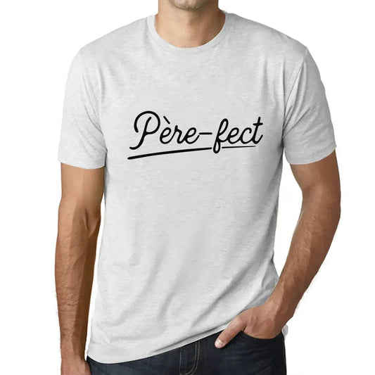 Men's Graphic T-Shirt Father-Fect Dad – Père-Fect Papa Parfait – Eco-Friendly Limited Edition Short Sleeve Tee-Shirt Vintage Birthday Gift Novelty