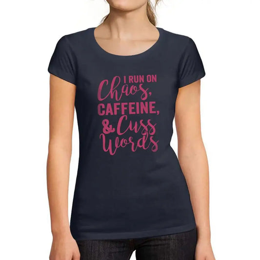Women's Graphic T-Shirt Organic I Run On Caffeine Chaos & Cuss Ladies Limited Edition Short Sleeve Tee-Shirt Vintage Birthday Gift Novelty