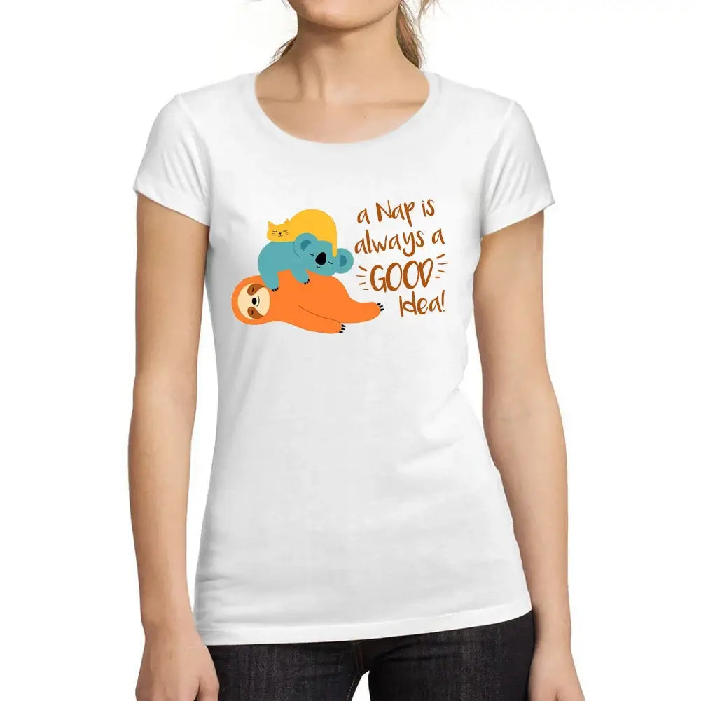 Women's Graphic T-Shirt Organic Nap Is Good Idea Ladies Limited Edition Short Sleeve Tee-Shirt Vintage Birthday Gift Novelty