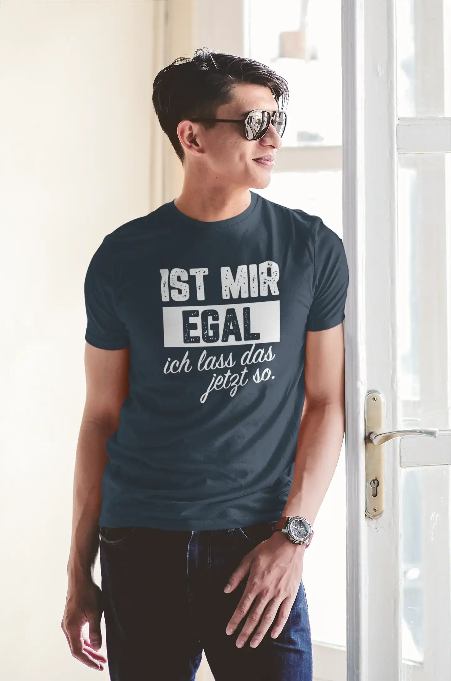 Men’s Graphic T-Shirt Ist Mir Egal Ich Lass Das Jetzt so Lustig Aqua Gift Idea