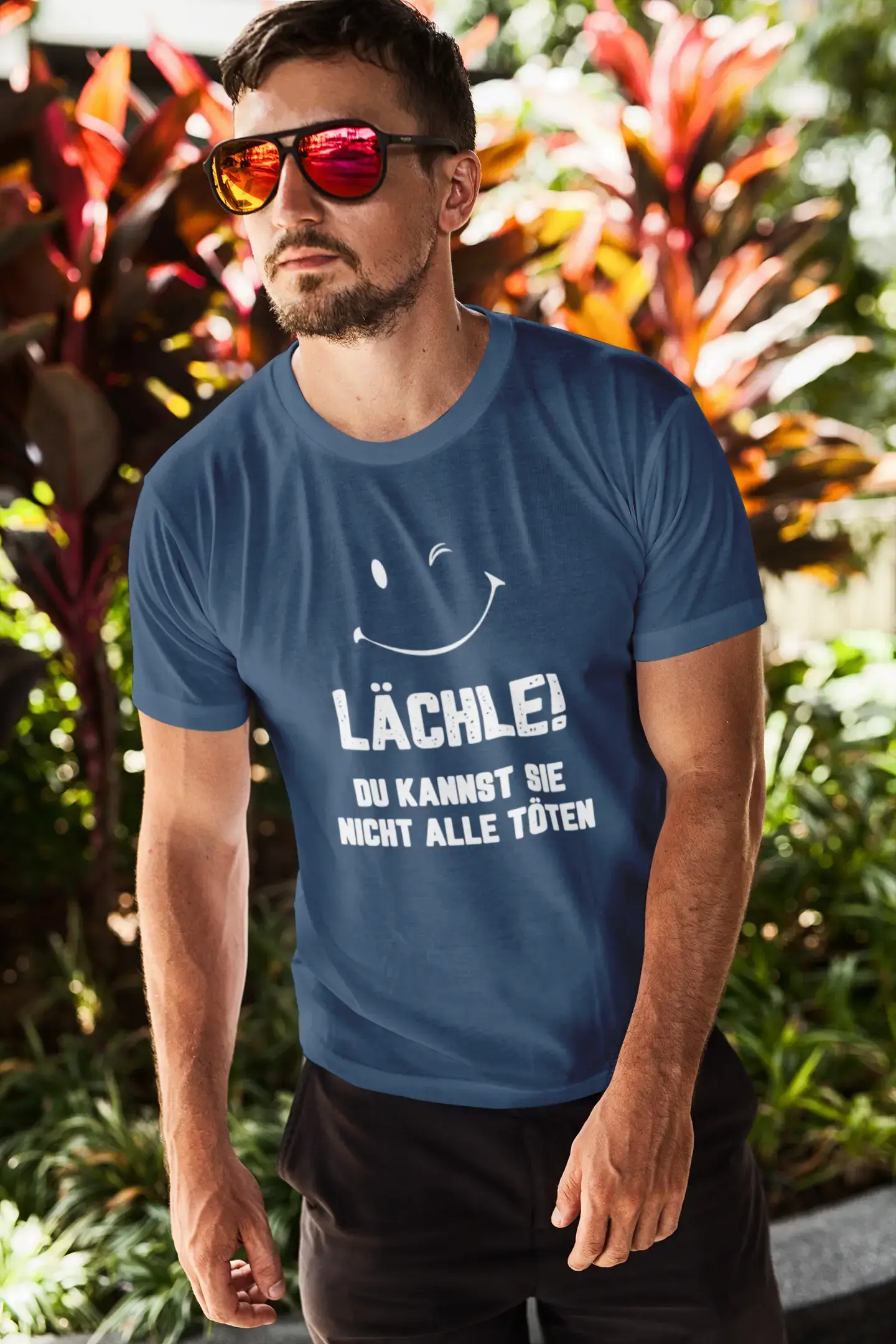 Men’s Graphic T-Shirt Lächle du Kannst Sie Nicht alle Töten Casual Aqua Gift Idea