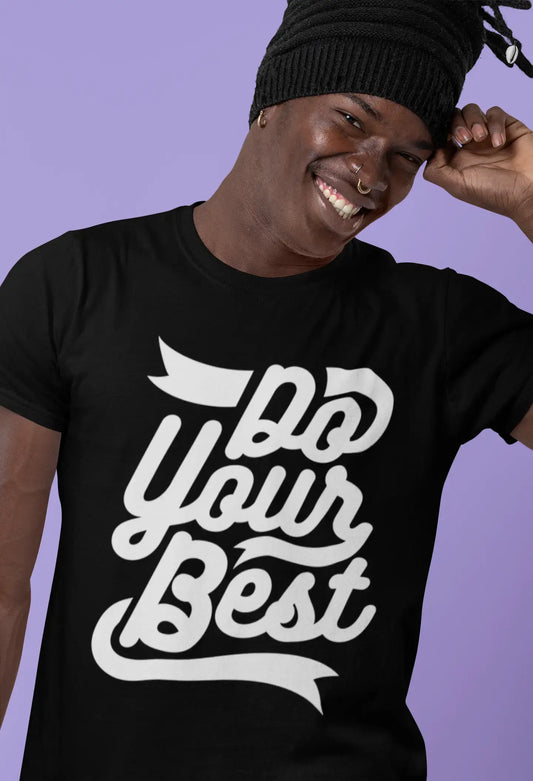 T-shirt pour hommes Faites votre meilleur citation de motivation Vintage Vêtements confortables
