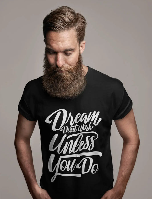Men's T-Shirt Dream Don't Work Unless You Do Vintage Graphic Tee Shirt For Men