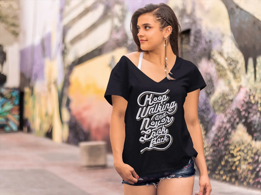 ULTRABASIC Women's T-Shirt Keep Walking And Never Look Back - Motivational Tee