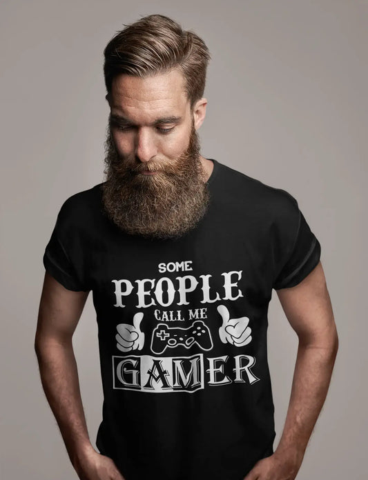 T-shirt graphique ULTRABASIC pour hommes Certaines personnes m'appellent Gamer - Cadeaux de joueur sur ordinateur