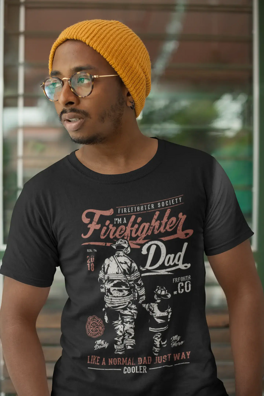 ULTRABASIC Men's Graphic T-Shirt I'm a Firefighter Dad - Just Way Cooler - Gift For Father's Day